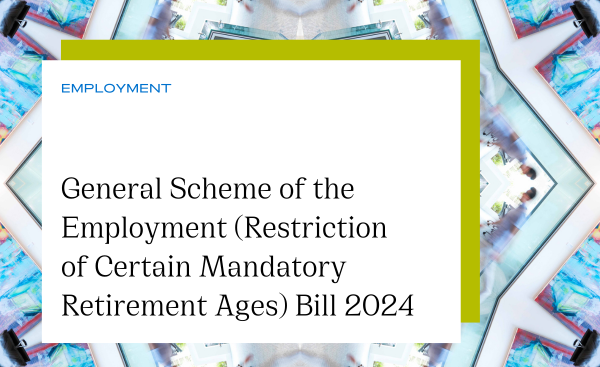 General Scheme of the Employment (Restriction of Certain Mandatory ...